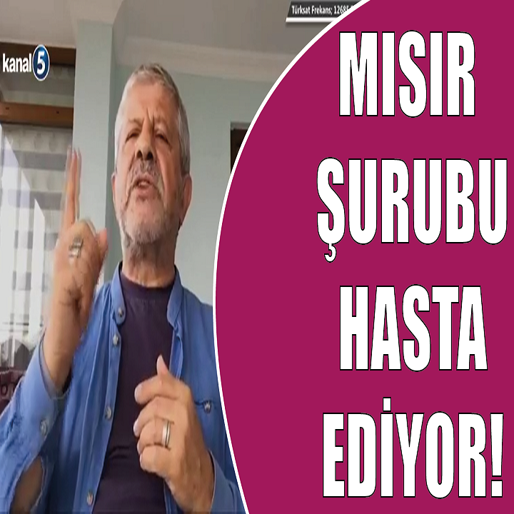 MARANKİ HOCA | MISIR ŞURUBU HASTA EDİYOR!