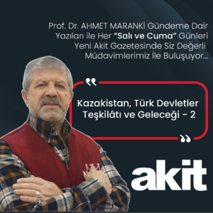 Kazakistan, Türk Devletler Teşkilâtı ve Geleceği – 2